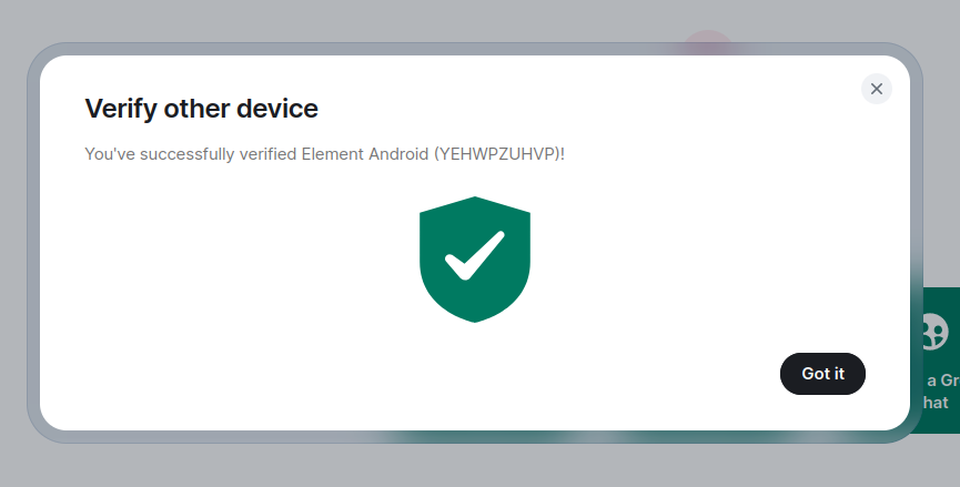 Screenshot of Element, there is a big green shield with a tick in it, with the text 'you've successfully verified Element Android'